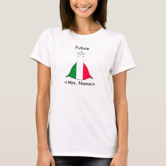 Italiaanse Future Mrs T-shirt