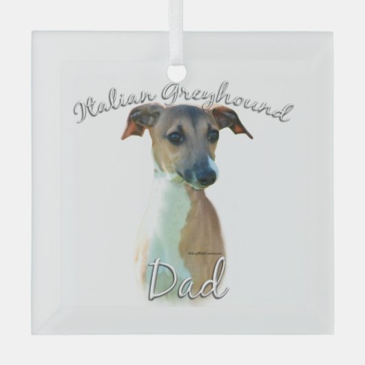 Italiaanse Greyhound Dad 2 Glas Ornament (Voorkant)