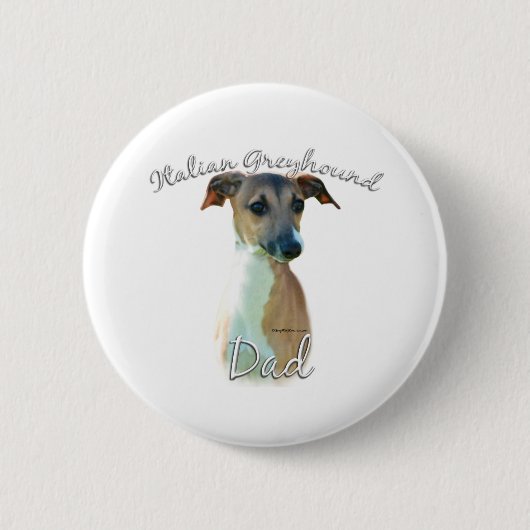Italiaanse Greyhound Dad 2 Ronde Button 5,7 Cm (Voorkant)