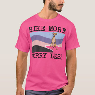 Italiaanse Greyhound Hike More Worker Less Graphic T-shirt