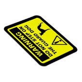 Italiaanse Greyhound Humoristische Guard Hond Waar Magneet (Rechterzijde)