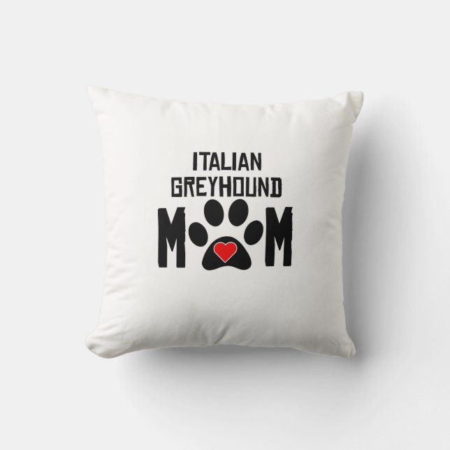 Italiaanse Greyhound mama Kussen (Voorkant)