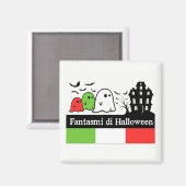 Italiaanse Halloween Ghosts, Fantasmi di Halloween Magneet (Voorkant / Achterkant)
