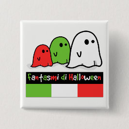 Italiaanse Halloween Ghosts, Fantasmi di Halloween Vierkante Button 5,1 Cm