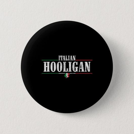 Italiaanse Hooligan - Grappige St. Patricks Dag It Ronde Button 5,7 Cm (Voorkant)