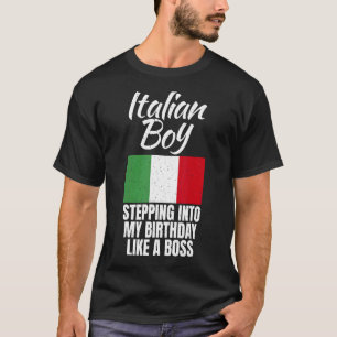 Italiaanse jongen die mijn verjaardag binnensteekt t-shirt
