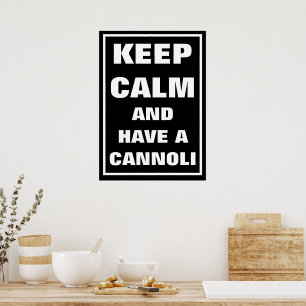 ITALIAANSE KALMTE EN EEN CANNOLI POSTER
