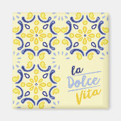 Italiaanse Life Vibe Magneet (Voorkant)