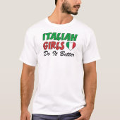 Italiaanse meisjes doen het beter t-shirt (Voorkant)