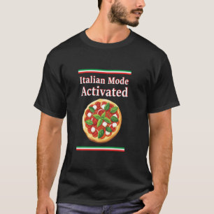 Italiaanse Modus Geactiveerd Italië Vlag Italiaans T-shirt