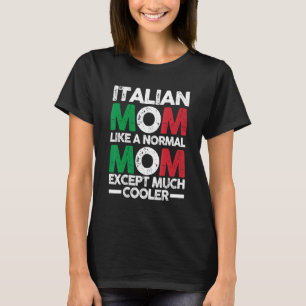 Italiaanse Moeder Mama Italië T-shirt