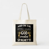 Italiaanse pasta op 8 dagen Creëer God spaghetti Tote Bag (Achterkant)