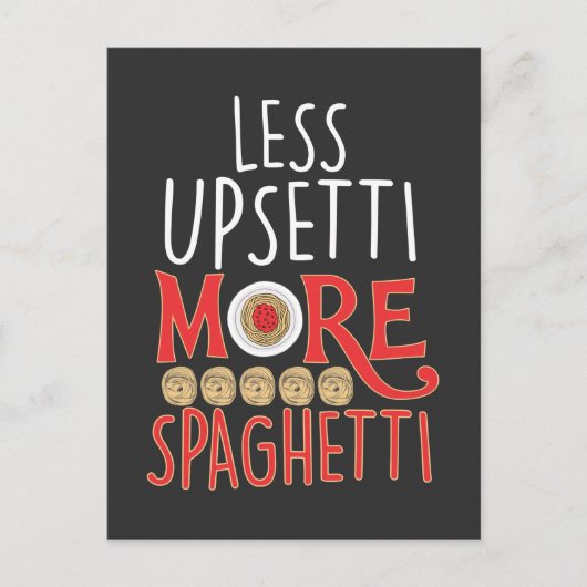 Italiaanse pastei nodle lover upsetti more spaghet briefkaart (Voorkant)