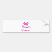 Italiaanse prinses bumpersticker (Voorkant)