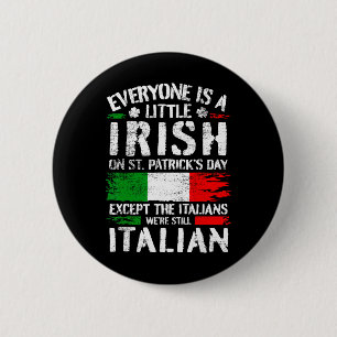 Italiaanse St. Patricks Day Italië Italianen _1 Ronde Button 5,7 Cm