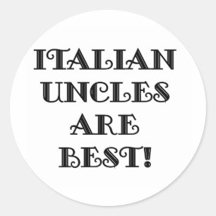 Italiaanse Uncles is het beste Ronde Sticker