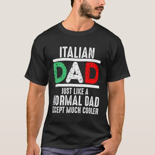 Italiaanse vader net als normale vader, behalve ve t-shirt (Voorkant)