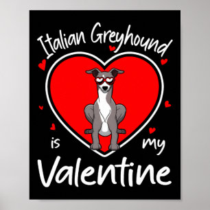 Italiaanse Windhond Is Mijn Valentijnshart Vorm Ho Poster