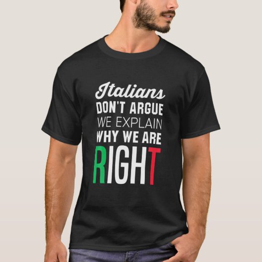 Italianen doen geen schurk - grappig Italiaans Gez T-shirt (Voorkant)