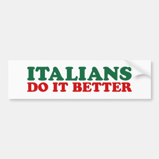 Italianen doen het beter bumpersticker (Voorkant)