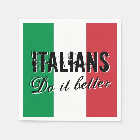 Italianen doen het beter grappige papieren feestse servetten (Voorkant)