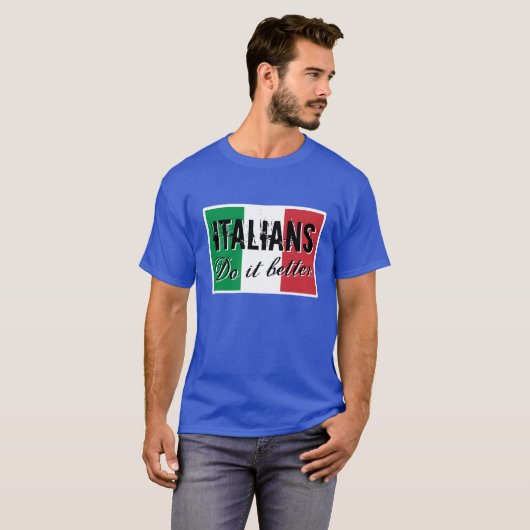 Italianen doen het beter in shirt (Voorkant volledig)