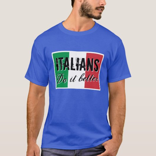 Italianen doen het beter in shirt (Voorkant)