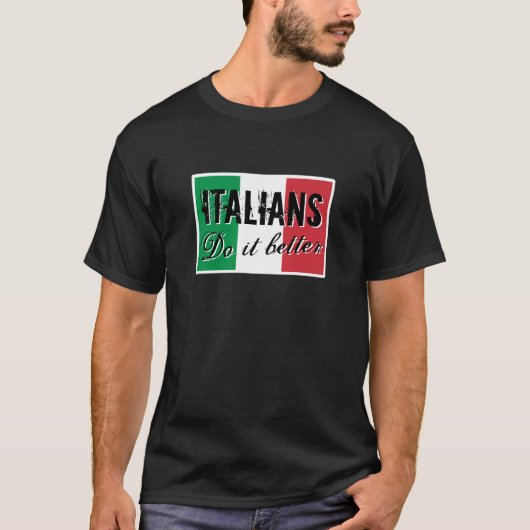 Italianen doen het beter in shirten voor mannen t-shirt (Voorkant)