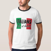 Italianen doen het beter met T-shirts (Voorkant)