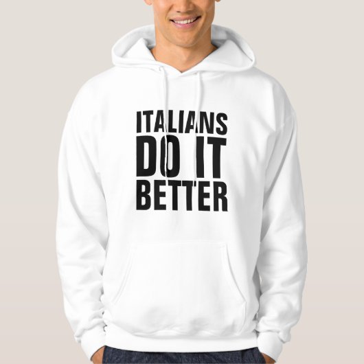 ITALIANEN DOEN HET BETER T-Hemden EN Hoodies (Voorkant)
