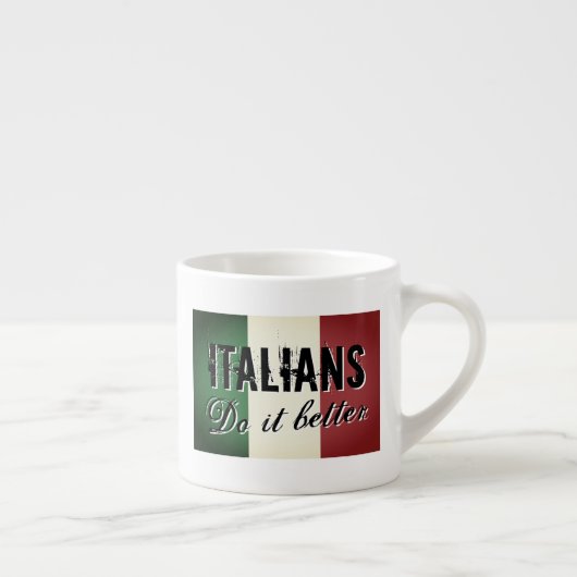 Italianen doen het beter  vlag Espresso Cup Espresso Kop (Rechts)