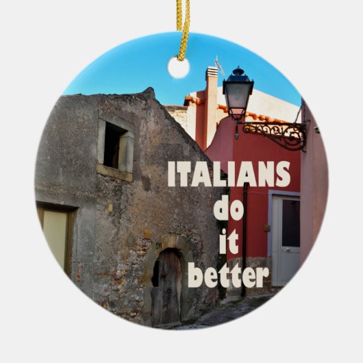 Italians do it better keramisch ornament (Voorkant)