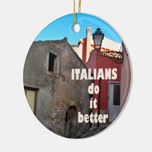 Italians do it better keramisch ornament (Links)