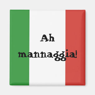 Italië - Ah mannaggia! Magneet