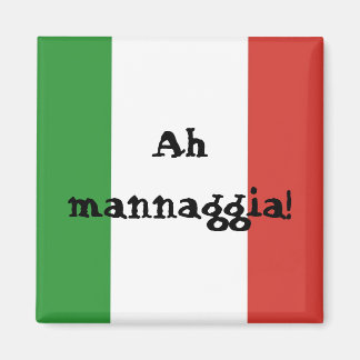 Italië - Ah mannaggia! Magneet