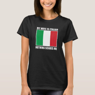 italië getrouwd mijn vrouw is italiaans niets bean t-shirt