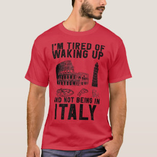 Italië: gezegde voor Italiaanse cultuur en Italië T-shirt
