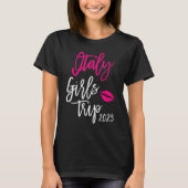 Italië Girls Trip 2023 Vacation Matching Group Wee T-shirt (Voorkant)
