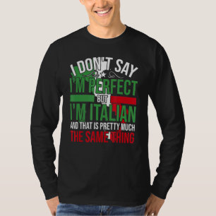 Italië, ik ben Italiaans, het is alsof je perfect T-shirt
