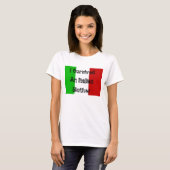 italië, ik heb een Italiaanse moeder overleefd T-shirt (Voorkant volledig)
