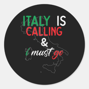 Italië roept en ik moet gaan I Verjaardag I Lov Ronde Sticker