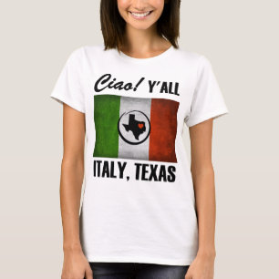 Italië, Texas Ciao! Y'all Tricolore Italiaanse vl T-shirt