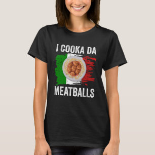 Italië vlag Italiaanse rots Foodie i cooka da meat T-shirt