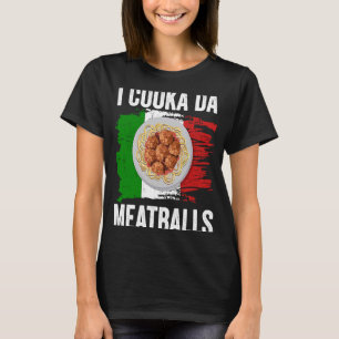 Italië vlag Italiaanse rots Foodie i cooka da meat T-shirt