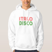 Italo Disco Hoodie (Voorkant)