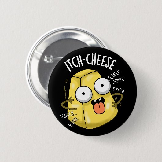 Itch-cheese Funny Cheese Pun Dark BG Ronde Button 5,7 Cm (Voorkant /achterkant)