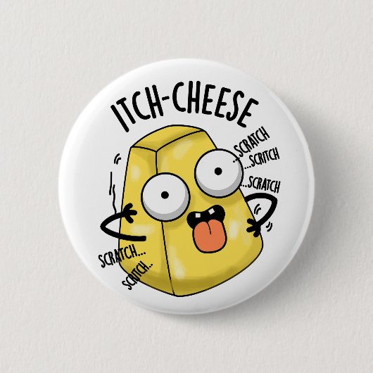 Itch-cheese Funny Cheese Pun Ronde Button 5,7 Cm (Voorkant)