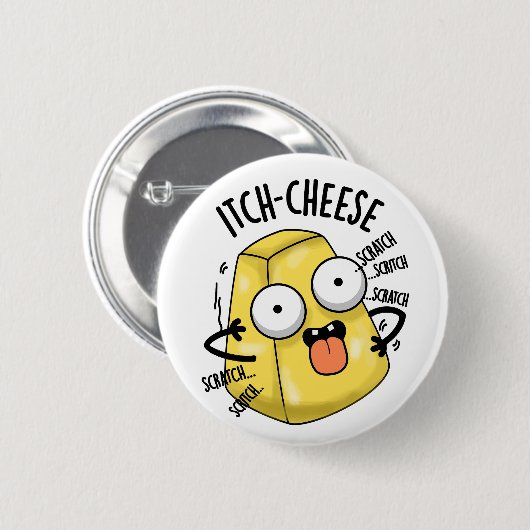 Itch-cheese Funny Cheese Pun Ronde Button 5,7 Cm (Voorkant /achterkant)