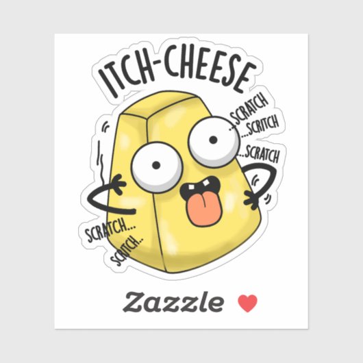 Itch-cheese Funny Cheese Pun Sticker (Vel)