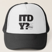 ITDY? Acronym Trucker Hat Pet (Voorkant)